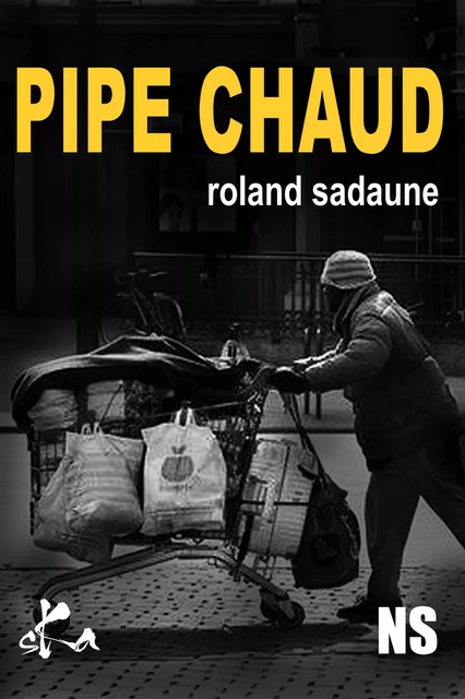 Pipe chaud - Roland Sadaune - SKA