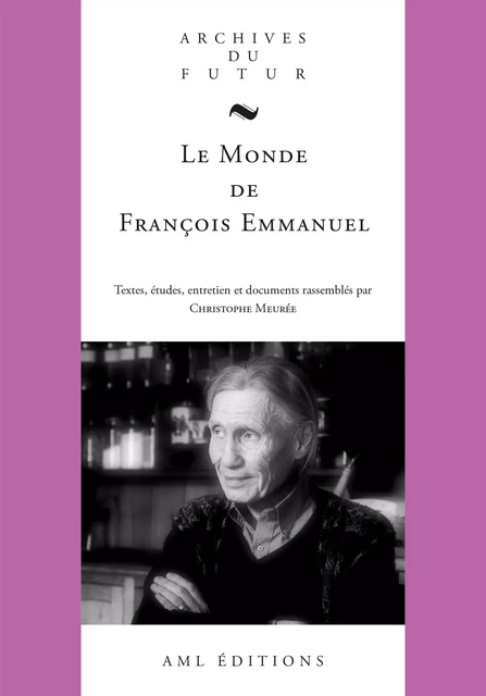 Le Monde de François Emmanuel -  - AML