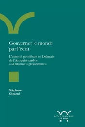 Gouverner le monde par l’écrit