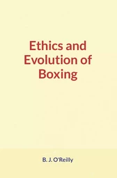 Ethics and Evolution of Boxing