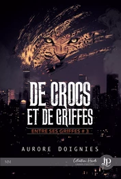 De crocs et de griffes