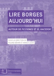 Lire Borges aujourd’hui