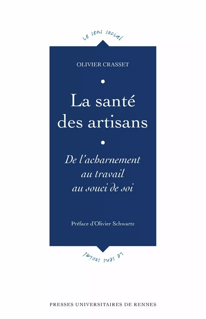 La santé des artisans - Olivier Crasset - Presses universitaires de Rennes