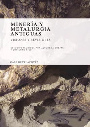 Minería y metalurgia antiguas