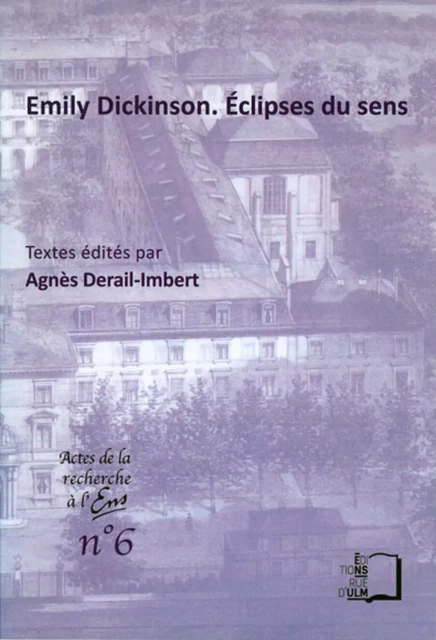 Emily Dickinson. Éclipses du sens -  - Éditions Rue d’Ulm via OpenEdition