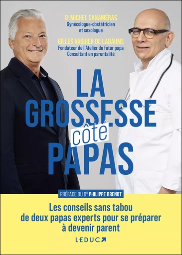 La grossesse côté papas - Michel Canaméras, Gilles Vaquier de Labaume - Éditions Leduc