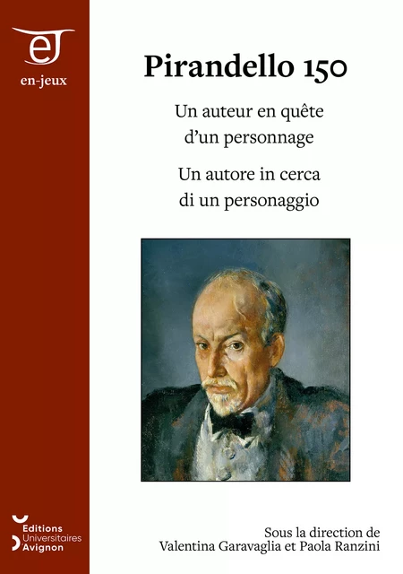 Pirandello 150 -  - Éditions Universitaires d’Avignon