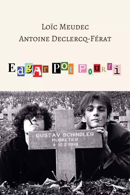 Edgar pot pourri - Antoine Declercq-Férat, Loïc Meudec - Atramenta