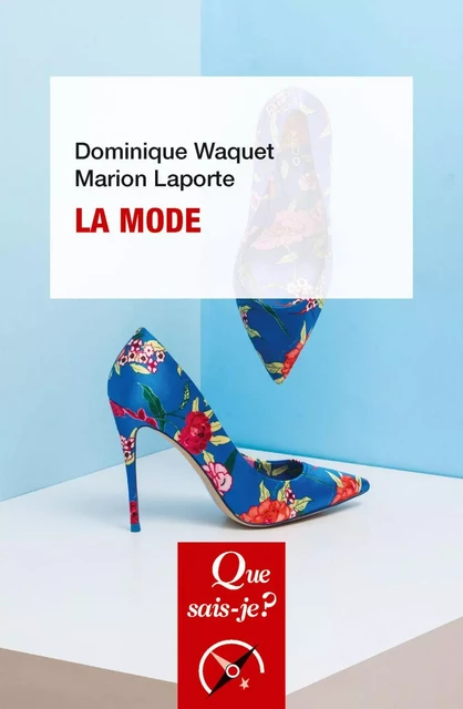 La Mode - Marion Laporte, Dominique Waquet - Humensis