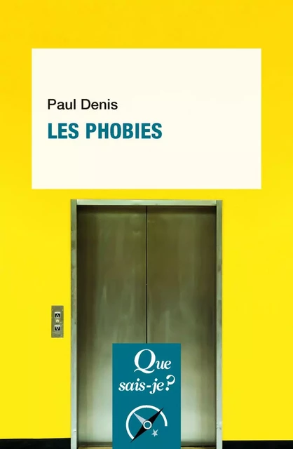 Les Phobies - Paul Denis - Humensis