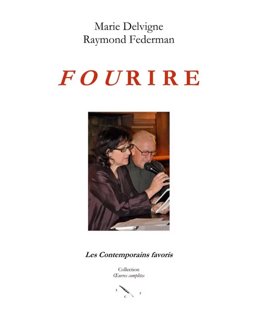 Fourire - Marie Delvigne, Raymond Federman - Les Contemporains favoris