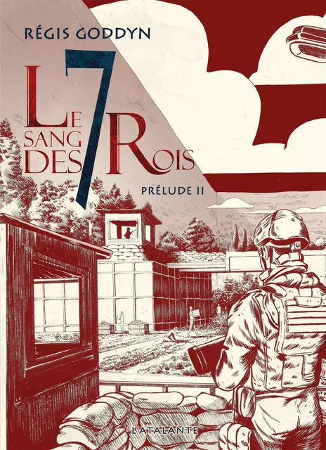 Le sang des 7 Rois, Prélude – Livre Deuxième - Régis Goddyn - L'Atalante