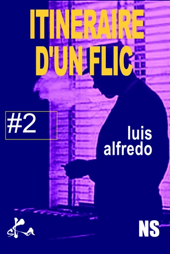 Itinéraire d'un flic #2 - Luis Alfredo - SKA