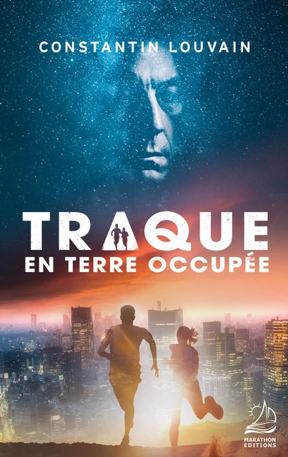 Traque en Terre occupée - Constantin Louvain - Marathon Editions