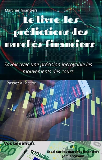 Le livre des prédictions des marchés financiers - Sylvain Jomie - youStory