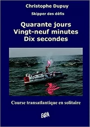 Quarante jours Vingt-neuf minutes Dix secondes