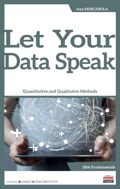 Let Your Data Speak - Jean Moscarola - Éditions EMS