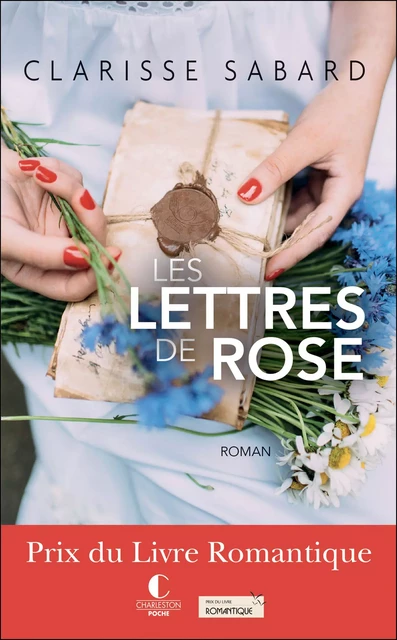 Les Lettres de Rose - Clarisse Sabard - Éditions Charleston