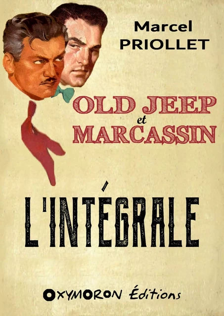 Old Jeep et Marcassin - L'Intégrale - Marcel Priollet - OXYMORON Éditions