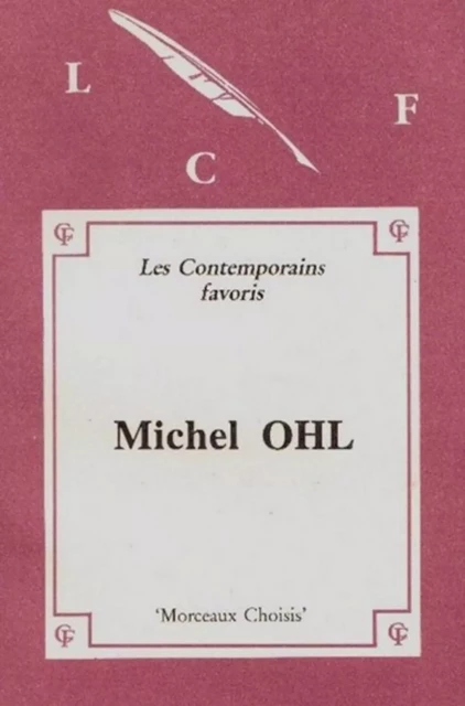 Morceaux choisis de Michel Ohl - Michel Ohl - Les Contemporains favoris