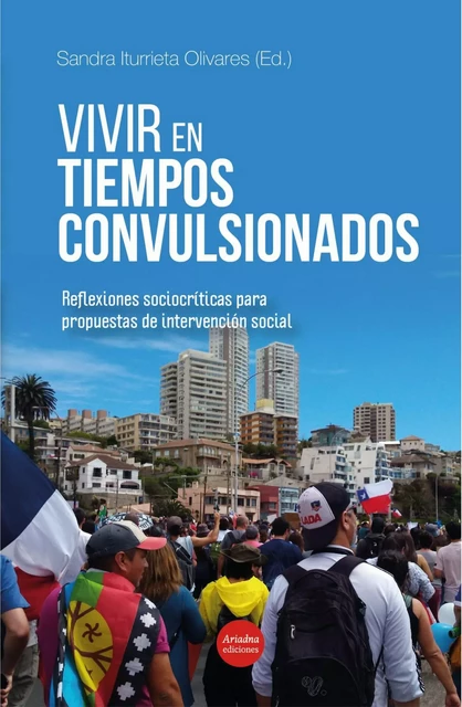 Vivir en tiempos convulsionados. Reflexiones sociocríticas para propuestas de intervención social -  - Ariadna Ediciones