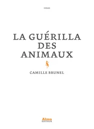 La Guérilla des animaux