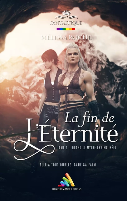 La fin de l’éternité - Tome 2 : Nirgendsard - Mélissa Roche - Homoromance Éditions