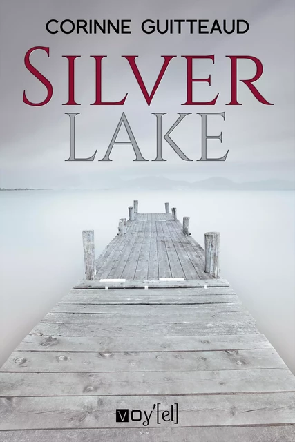 Silver Lake - Corinne Guitteaud - Voy'el