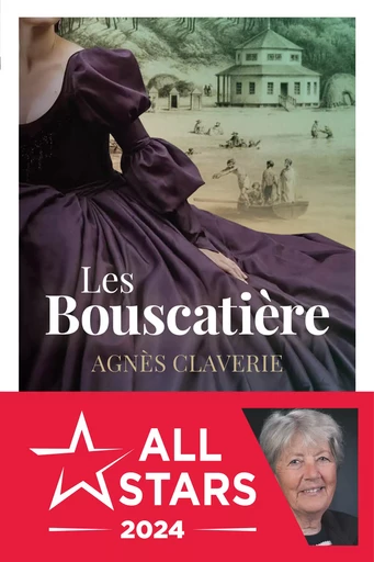 Les Bouscatière - Agnès Claverie - Les Moissons