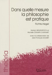 Dans quelle mesure la philosophie est pratique