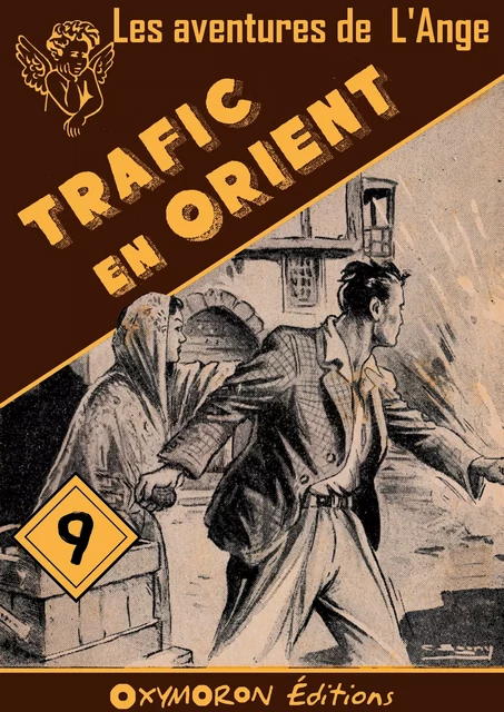 Trafic en Orient - Paul Tossel - OXYMORON Éditions