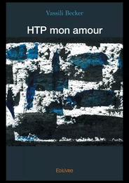 HTP mon amour