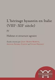 L’héritage byzantin en Italie (VIIIe-XIIe siècle)