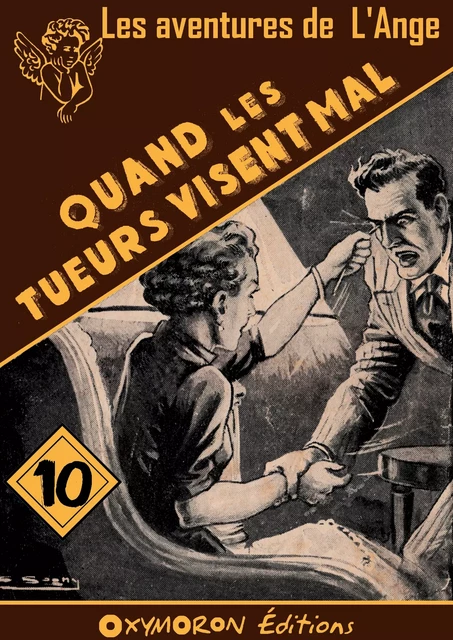 Quand les tueurs visent mal - Paul Tossel - OXYMORON Éditions