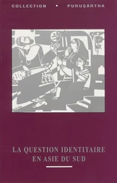 La question identitaire en Asie du Sud