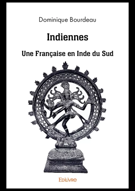 Indiennes - Dominique Bourdeau - Editions Edilivre