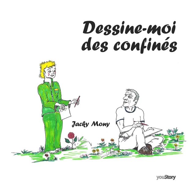 Dessine-moi des confinés - Jacky Mony - youStory