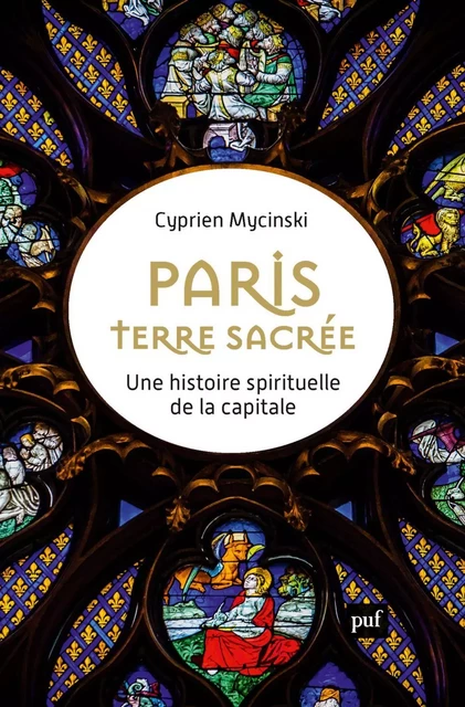 Paris, terre sacrée - Cyprien Mycinski - Humensis