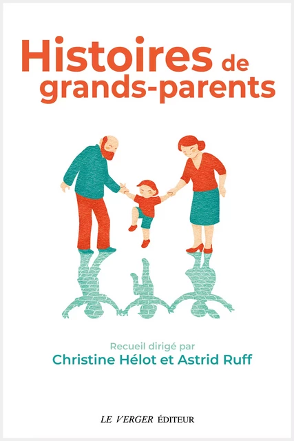 Histoires de grands-parents -  Collectif - Le Verger éditeur