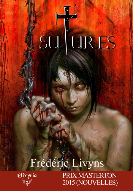 Sutures - Frédéric Livyns - Editions Elixyria