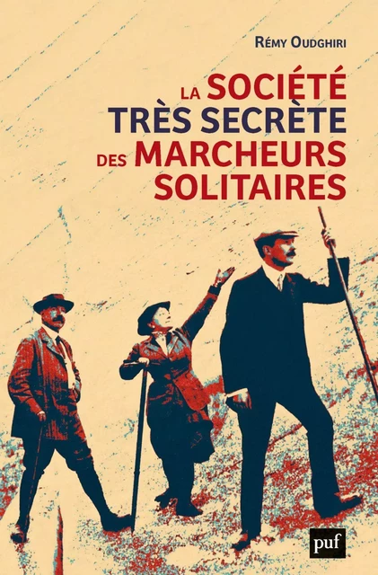 La société très secrète des marcheurs solitaires - Rémy Oudghiri - Humensis