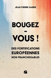 Bougez-vous !