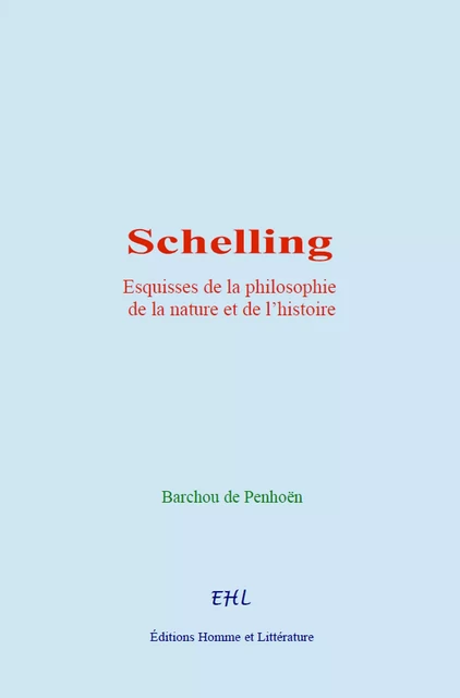 Schelling - Barchou de Penhoën - Editions Homme et Litterature