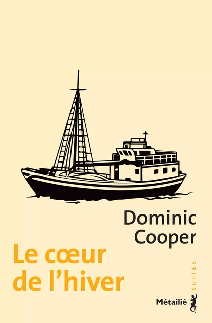 Le Cœur de l'hiver - Dominic Cooper - Métailié