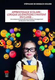 Apprentissage scolaire : lorsque les émotions s’invitent en classe…