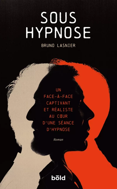 Sous hypnose - Bruno Lasnier - Amphora