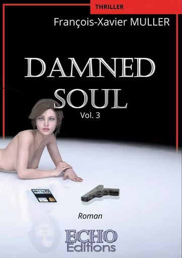 DAMNED Soul - François-Xavier Muller - ECHO Editions