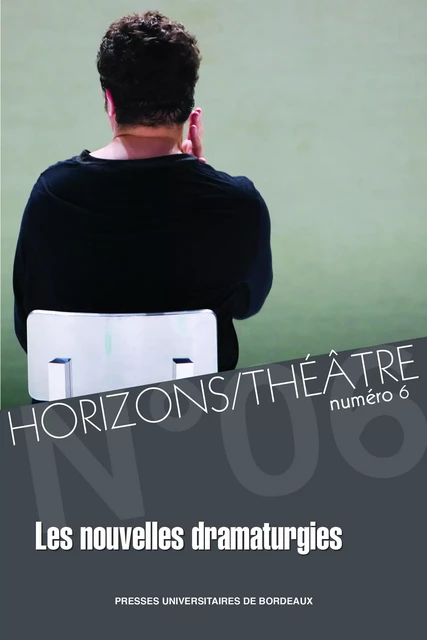 Les nouvelles dramaturgies - Omar Fertat, Khalid Amine - Presses universitaires de Bordeaux