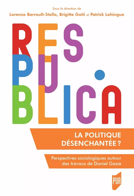 La politique désenchantée ? -  - Presses universitaires de Rennes