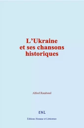 L’Ukraine et ses chansons historiques